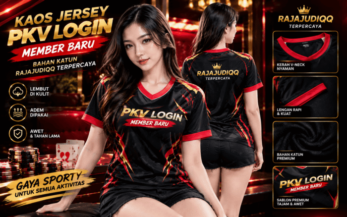 Kaos Jersey PKV Login Member Baru Bahan Katun Rajajudiqq Terpercaya